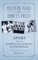 Ellis Island to Ebbets Field