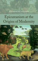 Epicureanism at the Origins of Modernity: (English)