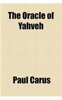 The Oracle of Yahveh: (English)