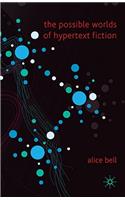 Possible Worlds of Hypertext Fiction