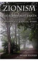 Zionism and the Roads Not Taken