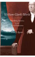 William Clark's World