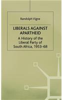 Liberals Against Apartheid