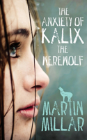 The Anxiety of Kalix the Werewolf