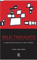 Wild Thoughts Searching for a Thinker