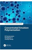 Concentrated Emulsion Polymerization