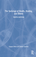 Sociology of Health, Healing, and Illness