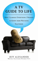 TV Guide to Life