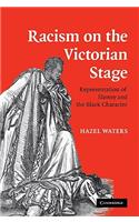 Racism on the Victorian Stage