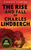 Rise and Fall of Charles Lindbergh