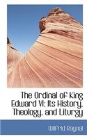 The Ordinal of King Edward VI