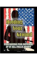 Holding Your Ground