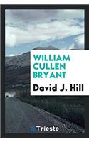 William Cullen Bryant