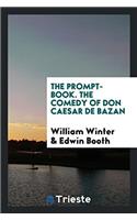 THE PROMPT-BOOK. THE COMEDY OF DON CAESA