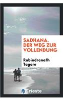 Sadhana; Der Weg Zur Vollendung