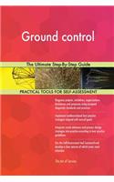 Ground control The Ultimate Step-By-Step Guide