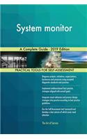 System monitor A Complete Guide - 2019 Edition