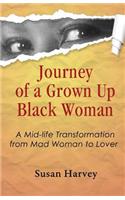 Journey of a Grown up Black Woman