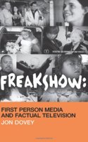 Freakshow: First Person Media and Factual Television