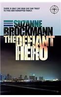 The Defiant Hero: Troubleshooters 2