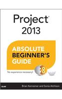Project 2013 Absolute Beginner's Guide