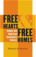 Free Hearts and Free Homes