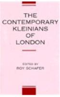 The Contemporary Kleinians of London: (English)