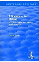 A Society in the Making: Hungarian Social and Societal Policy 1945-75