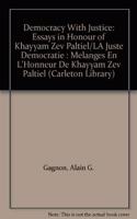Democracy with Justice/La juste democratie