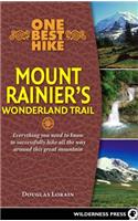 One Best Hike: Mount Rainier's Wonderland Trail