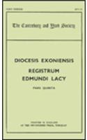 The Register of Edmund Lacy, Bishop of Exeter, 1420-1455, V