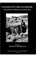 Knossos Pottery Handbook: Neolithic and Bronze Age (Minoan)