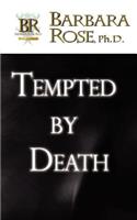 Tempted by Death
