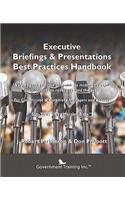 Executive Briefings & Presentations Best Practices Handbook