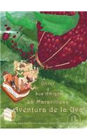 Oliver y Sus Amigos La Maravillosa Aventura de La Uva