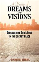 Diary of Dreams and Visions