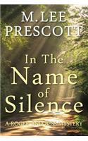 In the Name of Silence