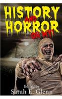History and Horror Oh My!