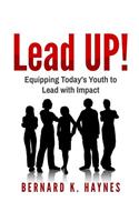 Lead UP!