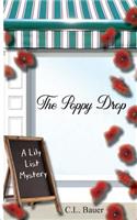 The Poppy Drop: A Lily List Mystery