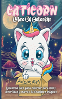 Caticorn Libro De Colorear: Libro para colorear gato unicornio para niños de 4 a 8 años, divertidas y nuevas ilustraciones mágicas