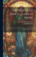 Works of Mrs. Elizabeth Rowe