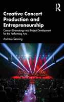 Creative Concert Production and Entrepreneurship