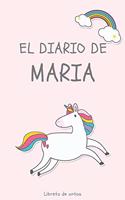 El Diario de Maria Libreta de Notas: Cuaderno con 110 Páginas - Páginas con Rayas Horizontales y en Blanco - Regalo Perfecto Para Niñas - Desconecta de las Pantallas