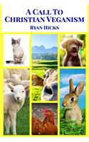 A Call To Christian Veganism