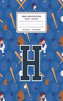 Primary Composition Notebook Grades K-2 Story Journal H