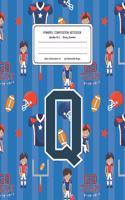 Primary Composition Notebook Grades K-2 Story Journal Q