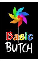 Basic BUTCH