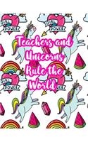 Teachers and Unicorns Rule the World