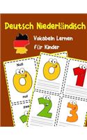 Deutsch Niederländisch Vokabeln Lernen für Kinder: 200 basisch wortschatz und grammatik vorschulkind kindergarten 1. 2. 3. Klasse